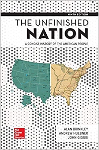 The Unfinished Nation: A Concise History of the American People (9th Edition) - Original PDF